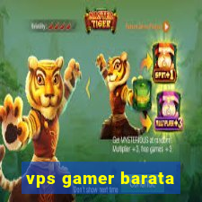 vps gamer barata